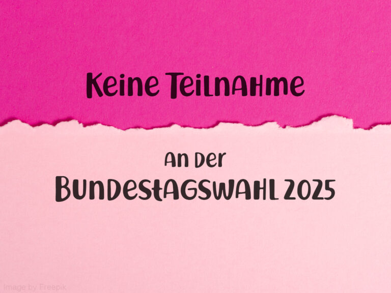 Mehr über den Artikel erfahren Keine Teilnahme an der Bundestagswahl